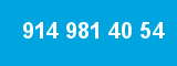 914 981 40 54